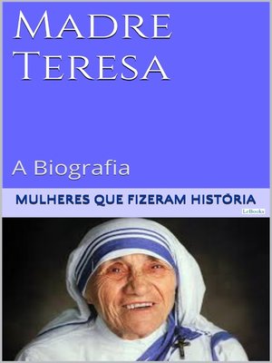 cover image of Madre Teresa de Calcutá--A Biografia